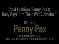 Anal Lesbians Penny Pax & Roxy Raye Rim Their Wet Buttholes! Thumb